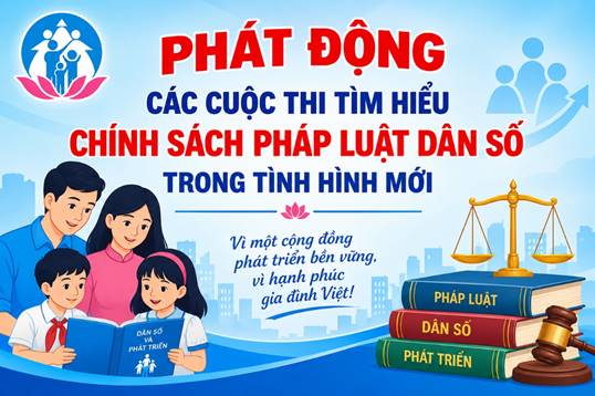 THỂ LỆ CUỘC THI TÌM HIỂU CHÍNH SÁCH PHÁP LUẬT DÂN SỐ TRONG TÌNH HÌNH MỚI (ONLINE TRÊN MẠNG XÃ HỘI)